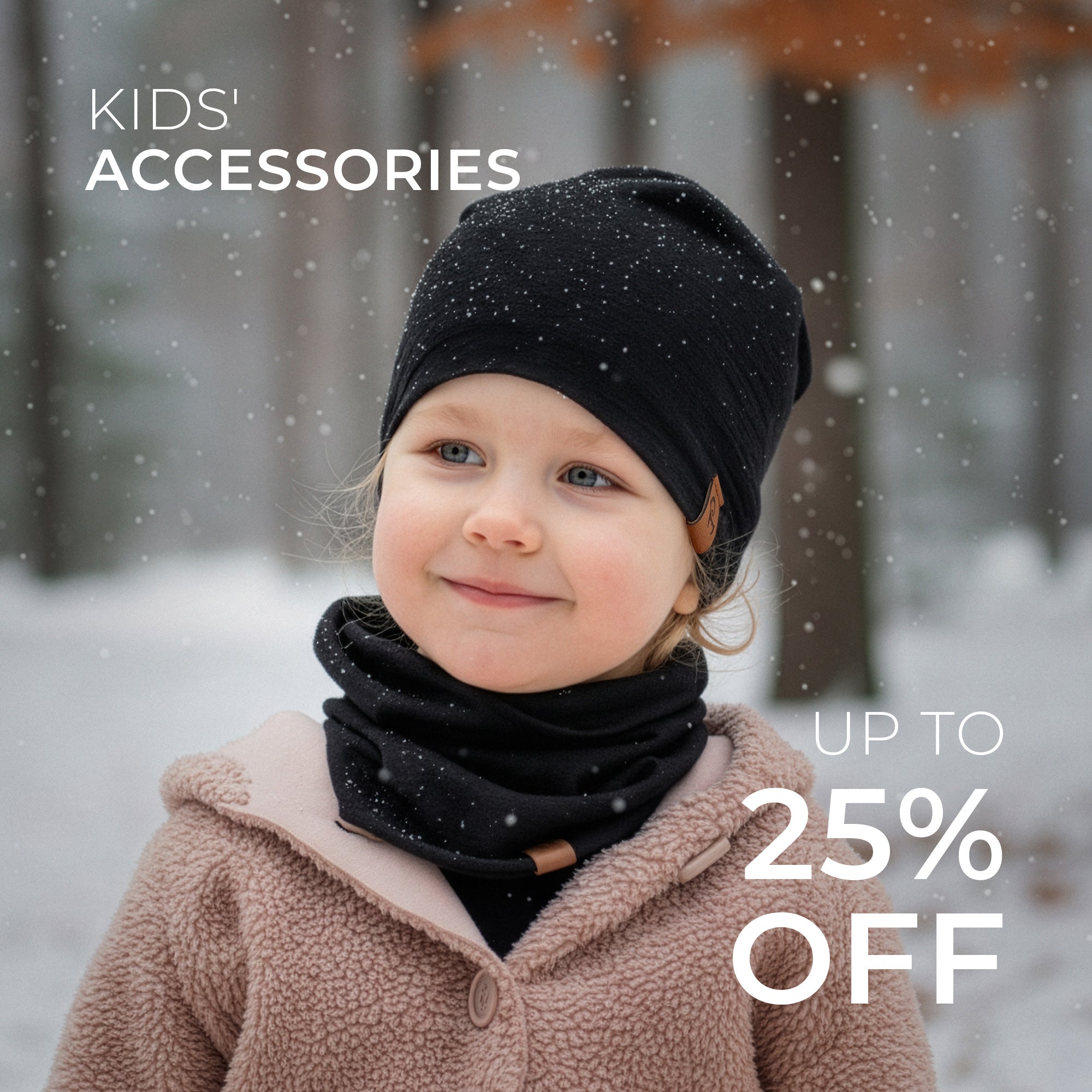 Kids' Accessories up to 25%